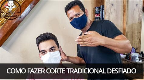 COMO FAZER CORTE TRADICIONAL DESFIADO (Dicas para .